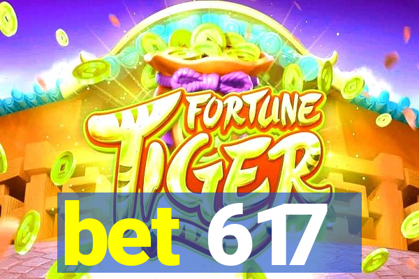 bet 617
